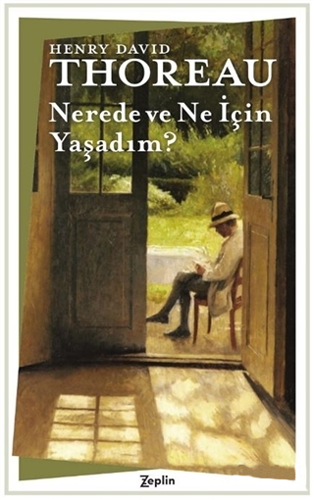 Nerede ve Ne İçin Yaşadım?