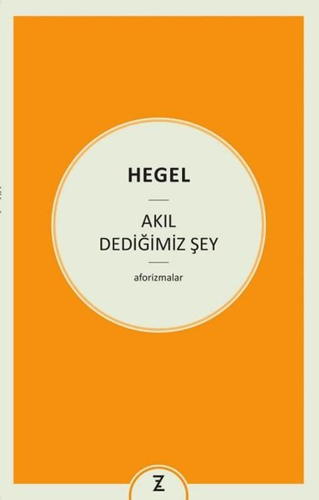 Akıl Dediğimiz Şey