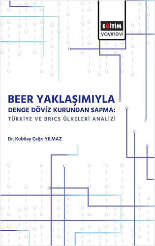 Beer Yaklaşımıyla Denge Döviz Kurundan Sapma