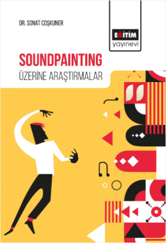 Soundpainting Üzerine Araştırmalar