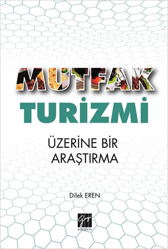 Mutfak Turizmi Üzerine Bir Araştırma