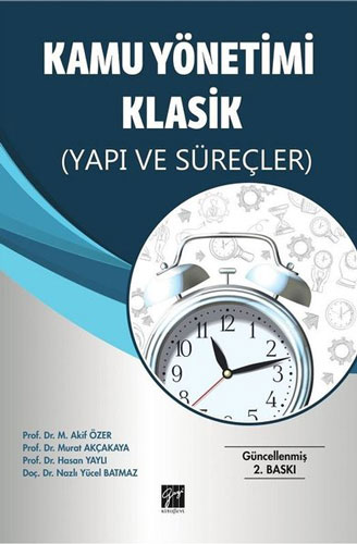 Kamu Yönetimi Klasik (Yapı ve Süreçler)