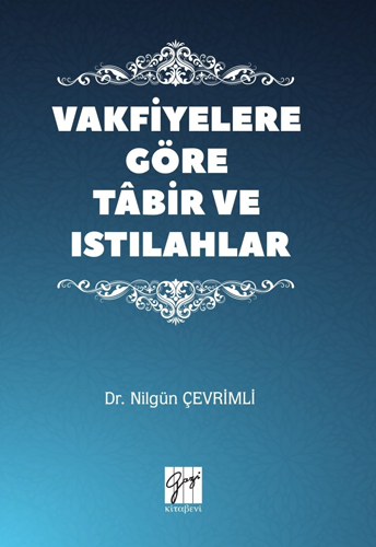 Vakfiyelere Göre Tabir ve Istılahlar