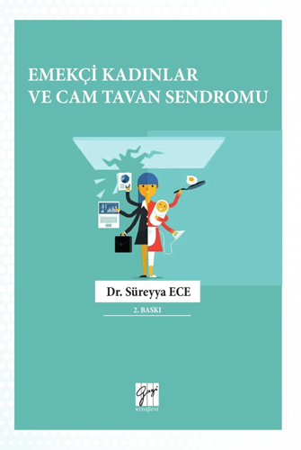 Emekçi Kadınlar ve Cam Tavan Sendromu