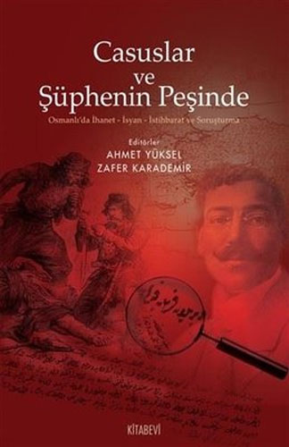 Casuslar ve Şüphenin Peşinde