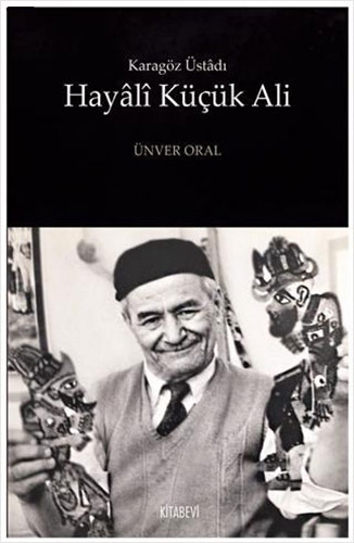 Hayali Küçük Ali: Karagöz Üstadı