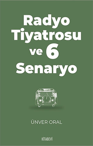 Radyo Tiyatrosu ve 6 Senaryo