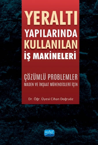 Yeraltı Yapılarında Kullanılan İş Makineleri 