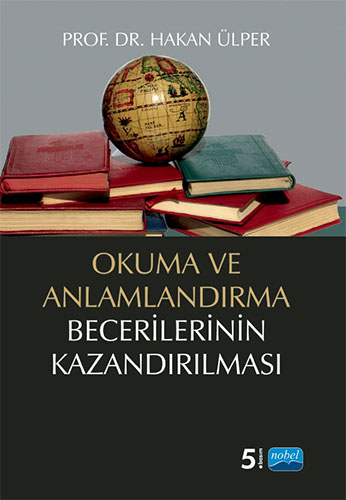 Okuma ve Anlamlandırma Becerilerinin Kazandırılması