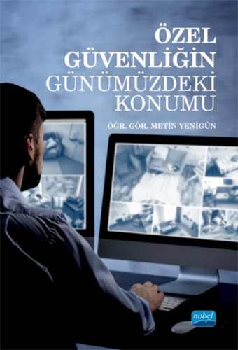 Özel Güvenliğin Günümüzdeki Konumu