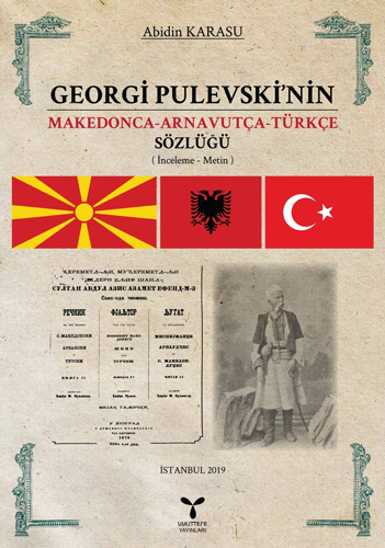 Georgi Pulevski'nin Makedonca-Arnavutça-Türkçe Sözlüğü