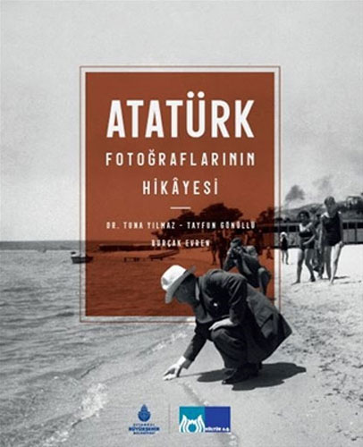 Atatürk Fotoğraflarının Hikayesi