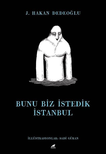 Bunu Biz İstedik İstanbul