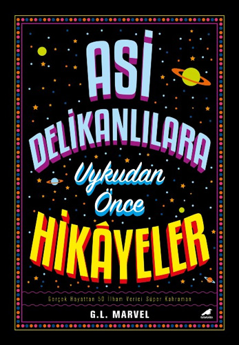 Asi Delikanlılara Uykudan Önce Hikâyeler