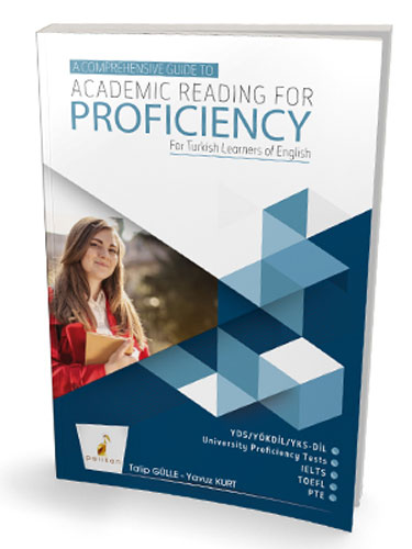 A Comprehensive Guide to Academic Reading for Proficiency For Turkish Learners of English