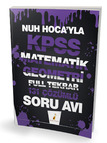 Nuh Hocay'la KPSS Matematik Geometri Full Tekrar 131 Çözümlü Soru Avı