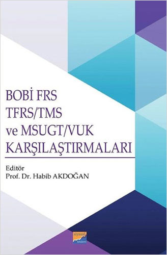 BOBİ FRS TFRS-TMS ve MSUGT-VUK Karşılaştırmaları