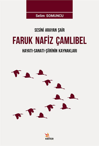 Sesini Arayan Şair Faruk Nafiz Çamlıbel