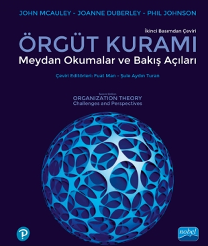 Örgüt Kuramı - Meydan Okumalar ve Bakış Açıları