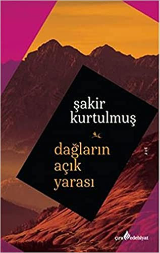 Dağların Açık Yarası