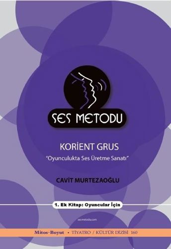 Ses Metodu - Oyunculukta Ses Üretme Sanatı