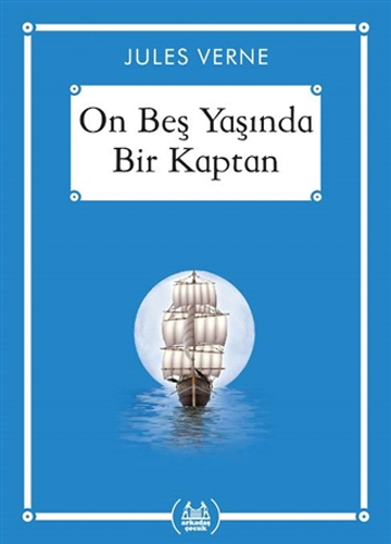 On Beş Yaşında Bir Kaptan