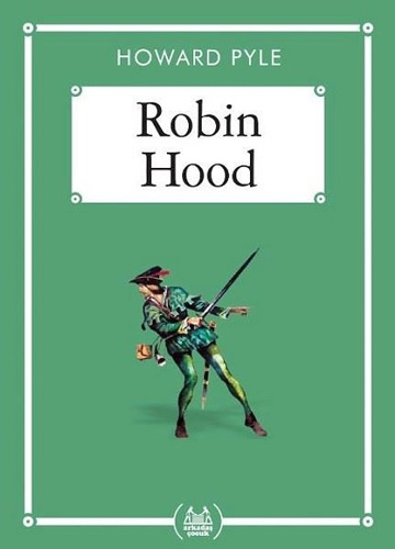 Robin Hood (Gökkuşağı Cep Kitap Dizisi)