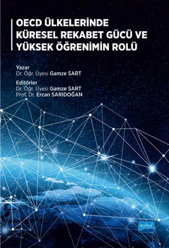 OECD Ülkelerinde Küresel Rekabet Gücü ve Yüksek Öğrenimin Rolü