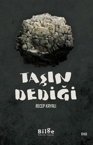 Taşın Dediği