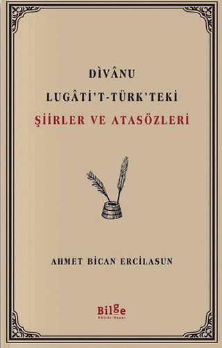 Divanu Lugati't-Türk'teki Şiirler ve Atasözleri