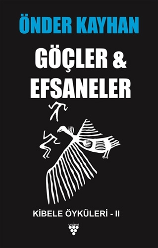 Göçler ve Efsaneler