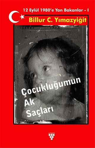 Çocukluğumun Ak Saçları