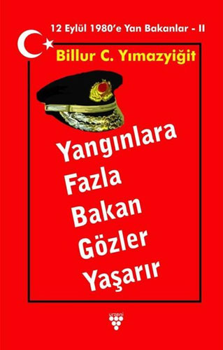 Yangınlara Fazla Bakan Gözler Yaşarır