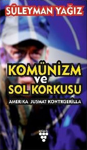 Komünizm ve Sol Korkusu