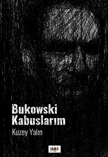 Bukowski Kabuslarım