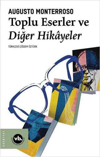 Toplu Eserler ve Diğer Hikayeler