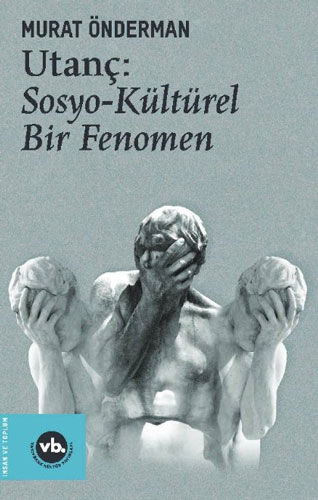 Utanç: Sosyo - Kültürel Bir Fenomen 