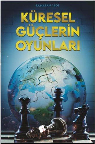 Küresel Güçlerin Oyunları