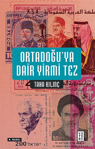 Ortadoğu’ya Dair Yirmi Tez