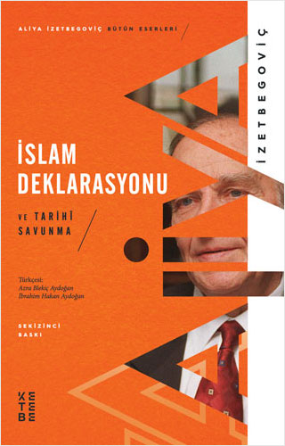 İslam Deklarasyonu ve Tarihi Savunma