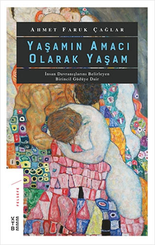 Yaşamın Amacı Olarak Yaşam