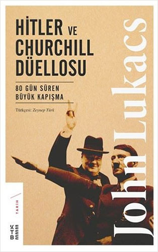 Hitler ve Churchill Düellosu