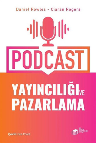 Podcast Yayıncılığı ve Pazarlama