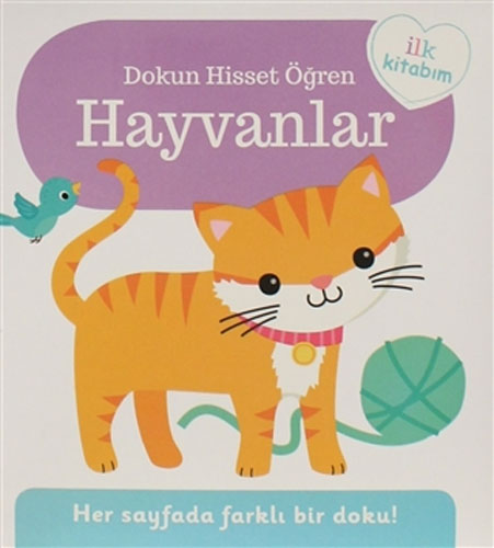 Dokun Hisset Öğren - Hayvanlar (Ciltli)