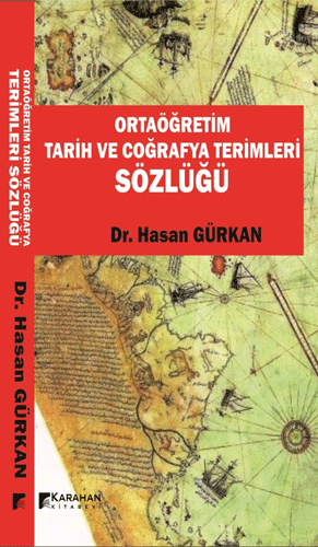 Ortaöğretim Tarih ve Coğrafya Terimleri Sözlüğü