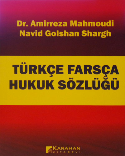 Türkçe Farsça Hukuk Sözlüğü 