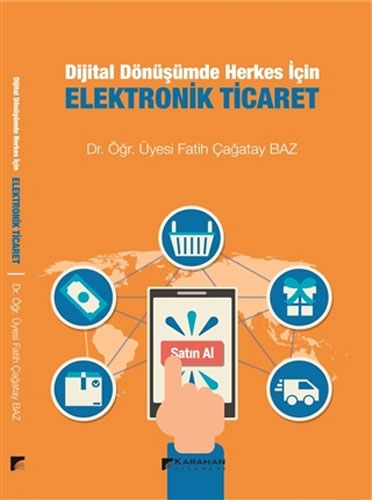 Dijital Dönüşümde Herkes İçin Elektronik Ticaret