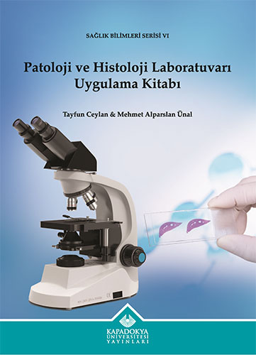Patoloji ve Histoloji Laboratuvarı Uygulama Kitabı
