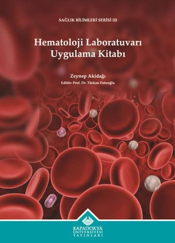 Hematoloji Laboratuvarı Uygulama Kitabı 