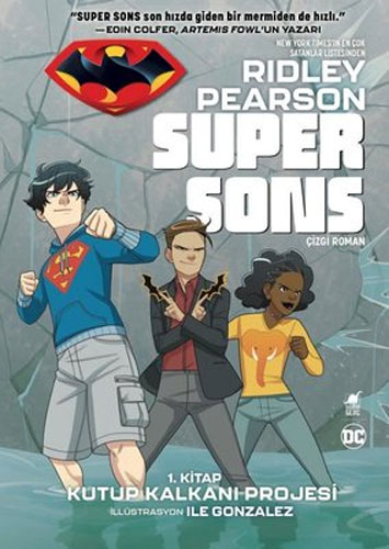 Super Sons 1. Kitap - Kutup Kalkanı Projesi